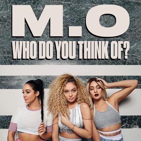 New Release from M.O 'Who Do You Think Of?'
