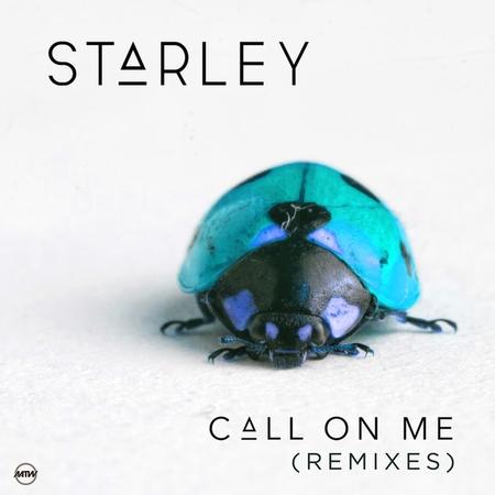 New Release from Starley 'Call On Me' (Ryan Riback Remix)