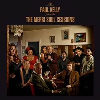 New album Paul Kelly presents the Merri Soul Sessions out now