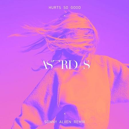 New Release from Astrid S 'Hurts So Good' - THE REMIXES