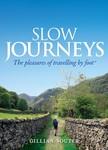 Slow Journeys by Gillian Souter