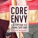 Get the Strong, Sexy Core You Want with Allison Westfahl's Core Envy Program