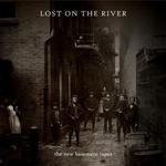 The New Basement Tapes Lost on the River