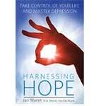 Harnessing Hope - take control of your life and master depression